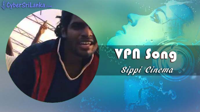 VPN Song Sippi Cinema
