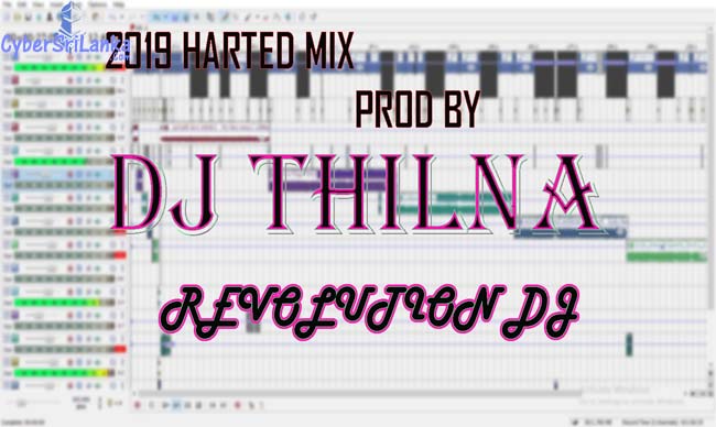 2019 New Harted Mix Prod by DJ Thilina