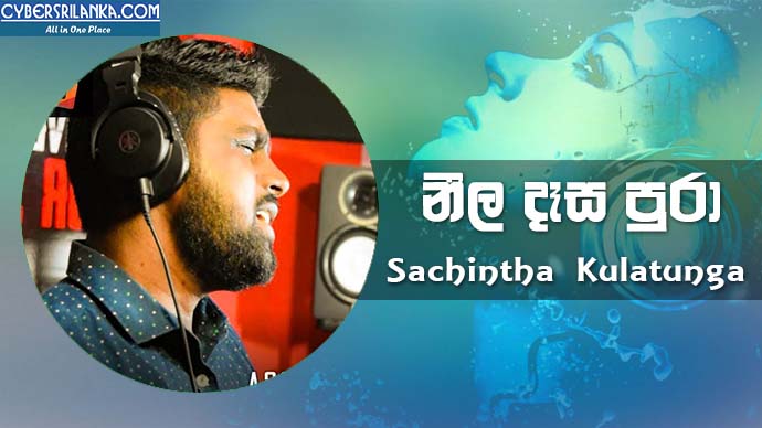 Neela Dasa Pura (Cover) Sachintha Kulatunga