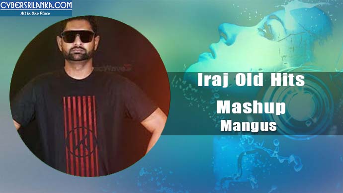 Iraj Old Hits Mashup Mangus