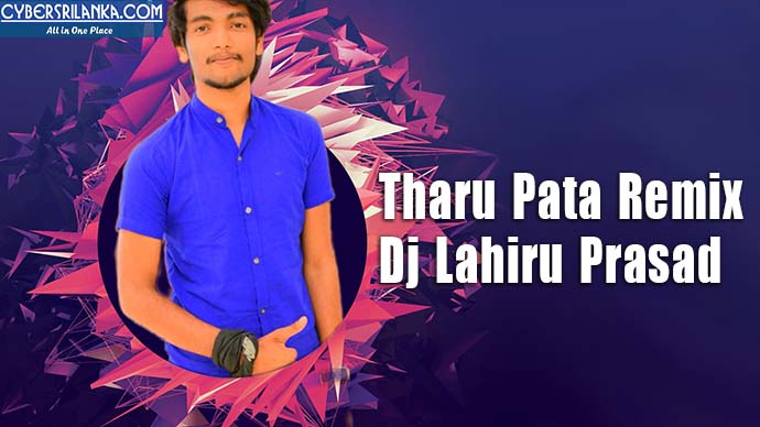 Tharu Pata Remix Dj Lahiru Prasad