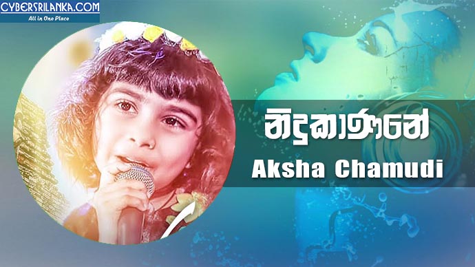 Nidukanane - Aksha Chamudi