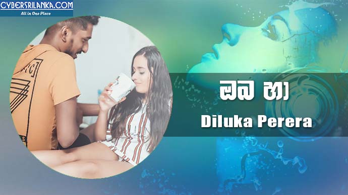 Oba Ha - Diluka Perera