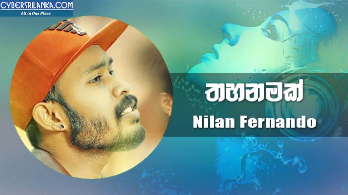 Thahanamak - Nilan Fernando
