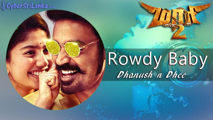 Rowdy Baby (Maari 2 Song)