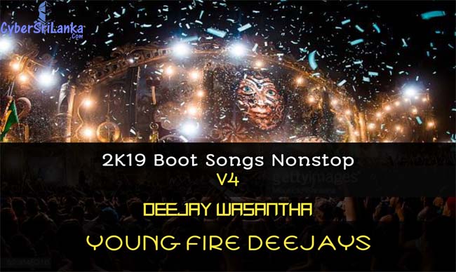 2k19 Boot Songs Nonstop V4 Dj Wasantha YFD