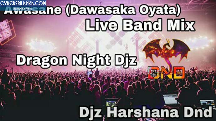 Awasane (Dawasaka Oyata) Live Band Style Djz Harshana Dnd