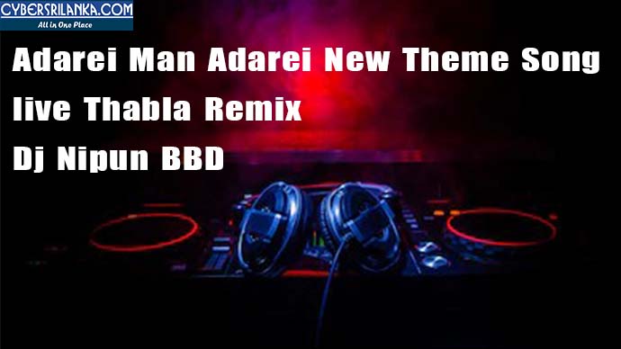 Adarei Man Adarei New Theme Song live Thabla Remix Dj Nipun BBD