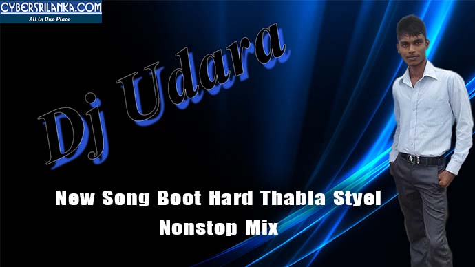 New Song Boot Hard Thabla Styel Nonstop Mix Dj Udara