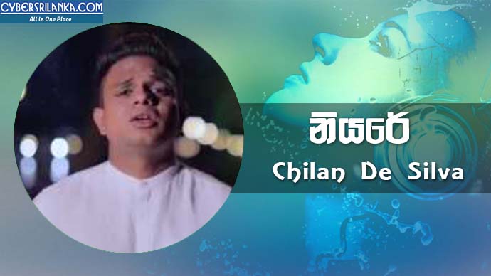 Niyare Piya Nagala Remake Chilan De Silva