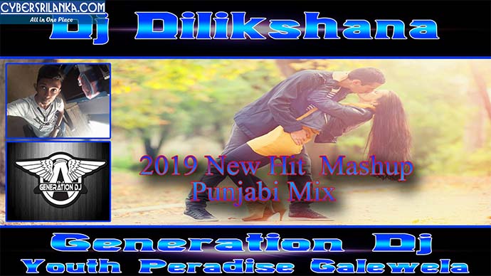 2019 New Hit Mashup Punjabi Mix - Dj Dilikshana