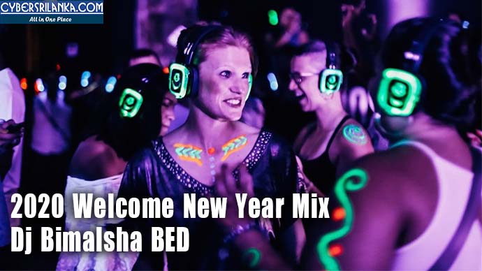 2020 Welcome New Year Mix Dj Bimalsha BED