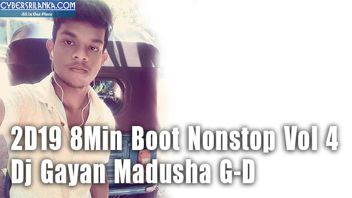 2D19 8Min Boot Nonstop Vol 4 Dj Gayan Madusha G-D