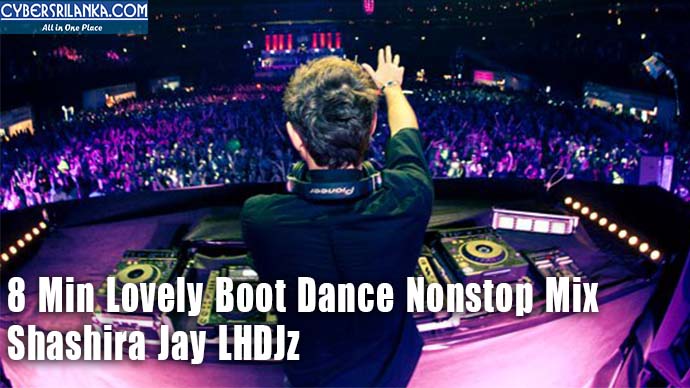 8 Min Lovely Boot Dance Nonstop Mix By Shashira Jay LHDJz