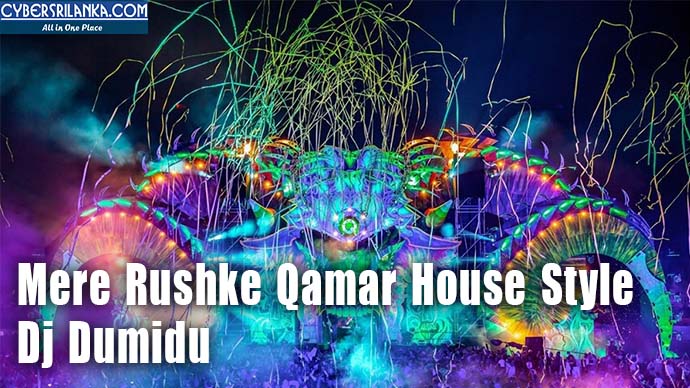 Mere Rushke Qamar House Style Dj Dumidu
