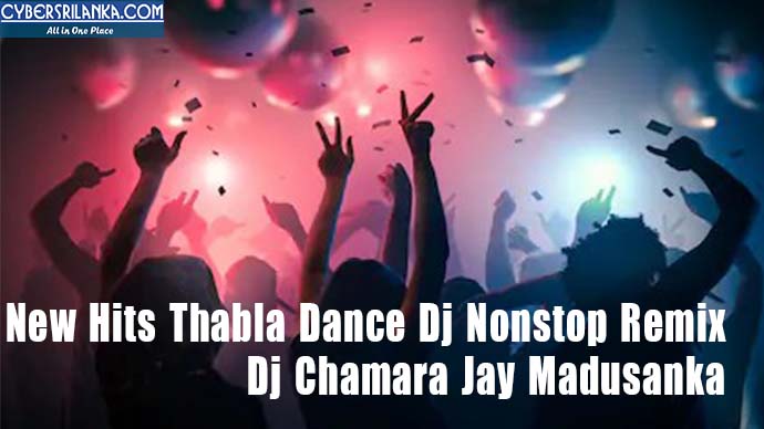 New Hits Thabla Dance Dj Nonstop Remix Dj Chamara Jay Madusanka
