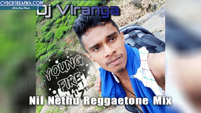 Nil Nethu Reggaetone Mix - Dj VIranga