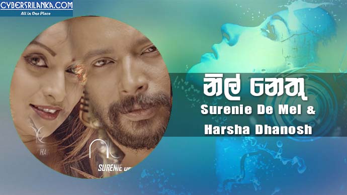 Nil Nethu Surenie De Mel & Harsha Dhanosh