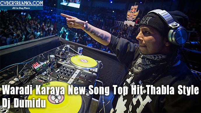 Waradi Karaya New Song Top Hit Thabla Style - Dj Dumidu