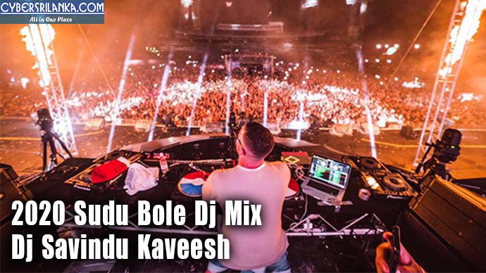 2020 Sudu Bole Dj Mix - Dj Savindu Kaveesh