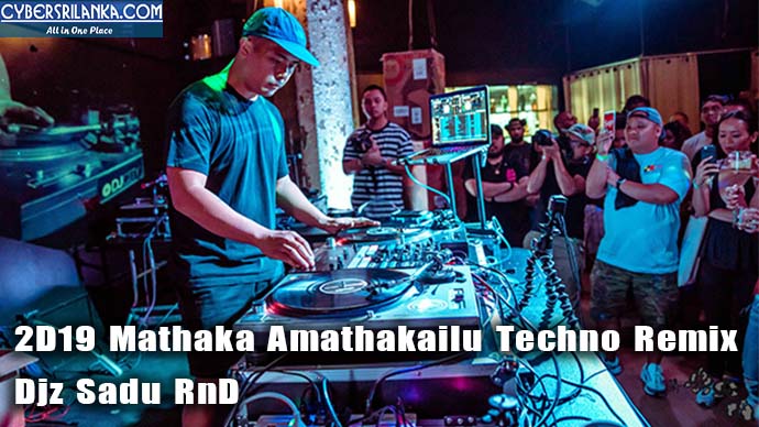 2D19 Mathaka Amathakailu Techno Remix - Djz Sadu RnD
