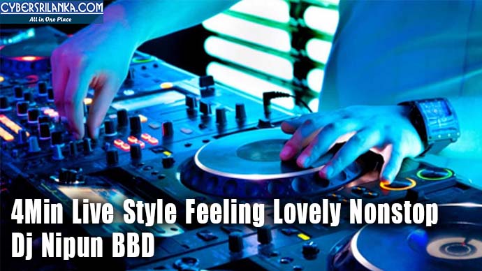 4Min Live Style Feeling Lovely Nonstop - Dj Nipun BBD