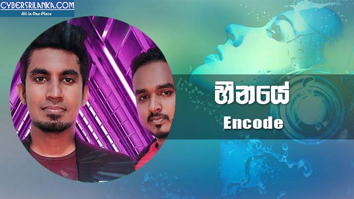 Heenaye - Encode