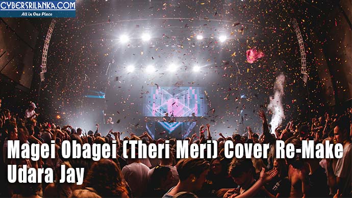 Magei Obagei (Theri Meri) Cover Re-Make - Udara Jay