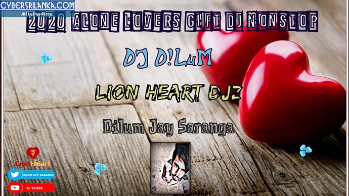 2020 Alone Lovers Gift Dj Nonstop - Dj Dilum