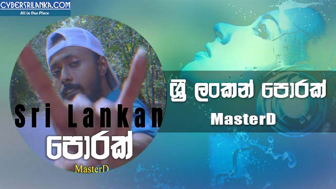 Sri Lankan Porak (Sinhala Rap) - MasterD
